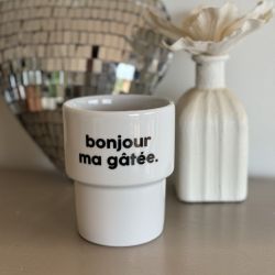 Félicie Aussi - Mug Bonjour Ma Gâtée